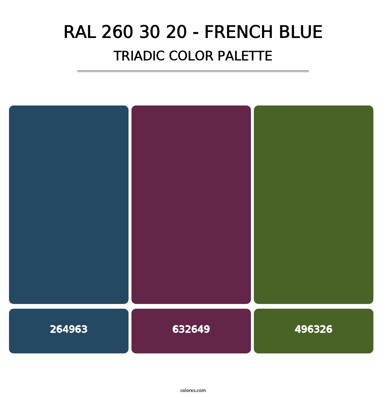 RAL 260 30 20 - French Blue - Triadic Color Palette