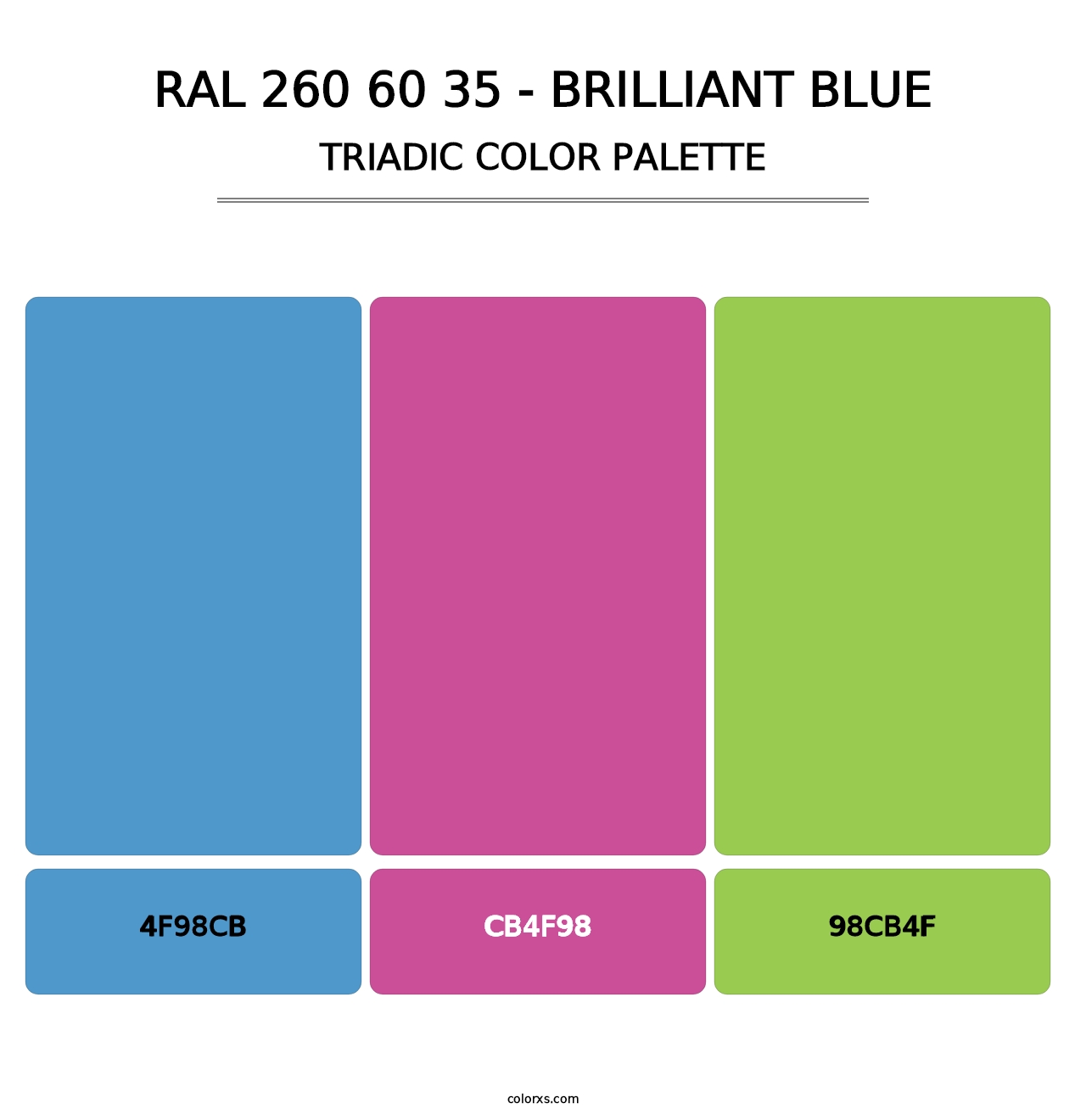RAL 260 60 35 - Brilliant Blue - Triadic Color Palette