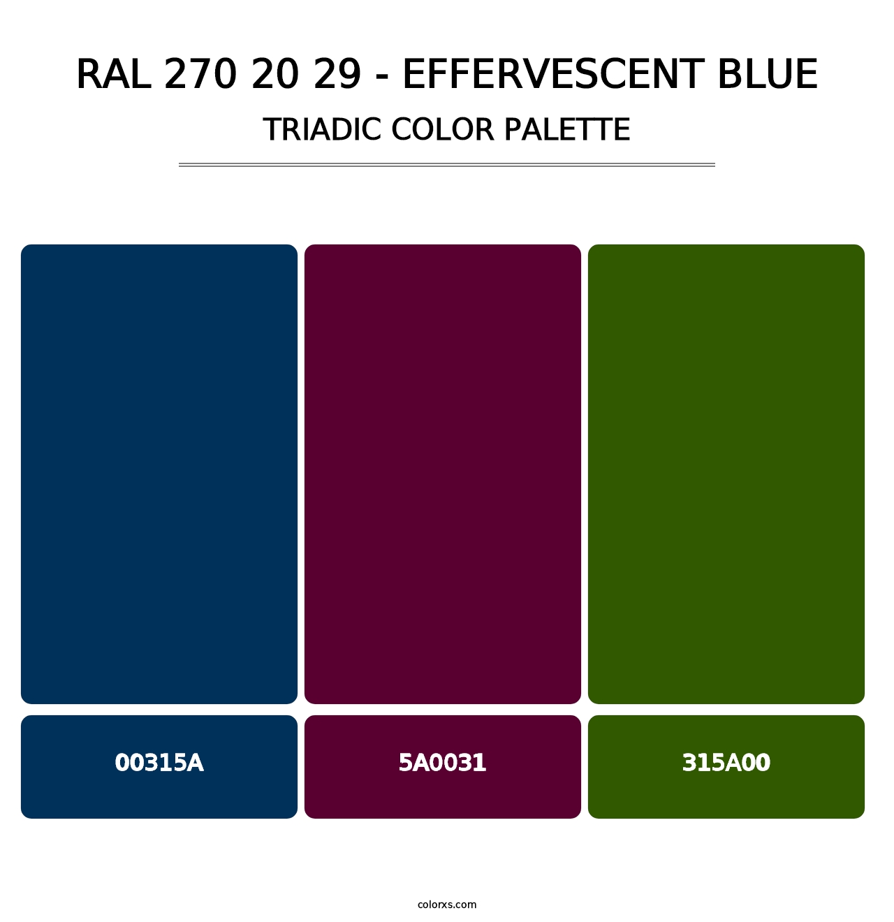 RAL 270 20 29 - Effervescent Blue - Triadic Color Palette