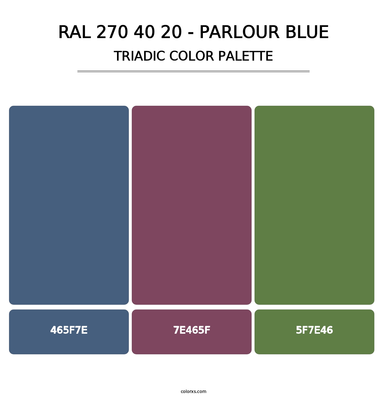 RAL 270 40 20 - Parlour Blue - Triadic Color Palette