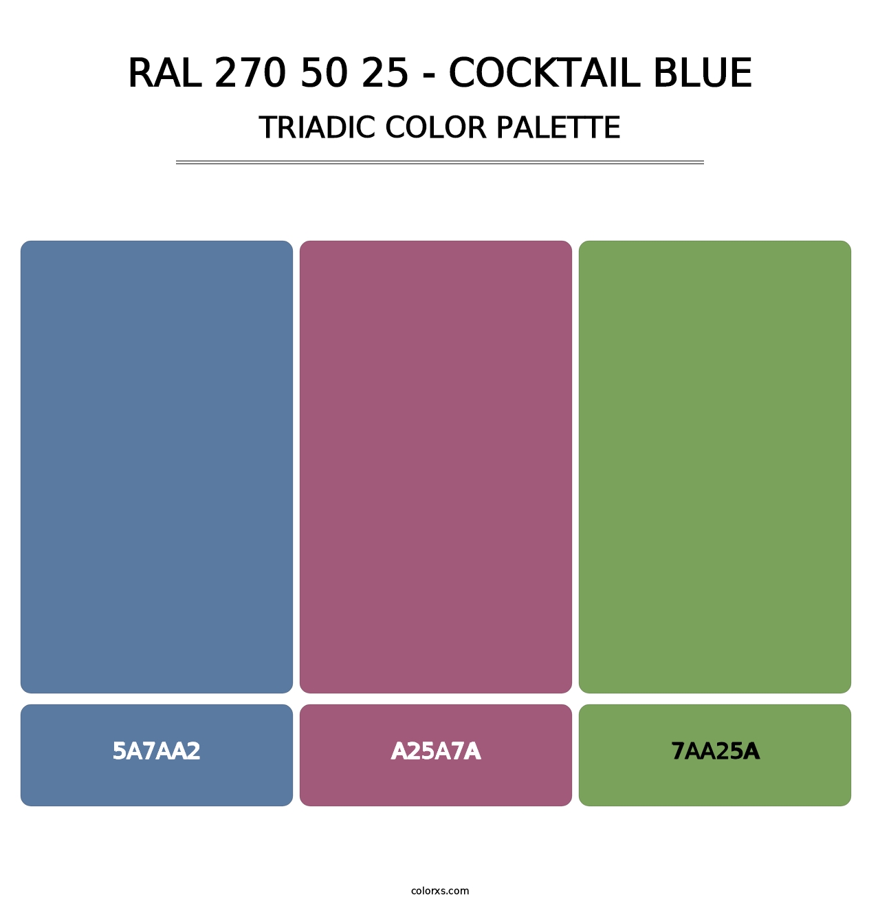 RAL 270 50 25 - Cocktail Blue - Triadic Color Palette