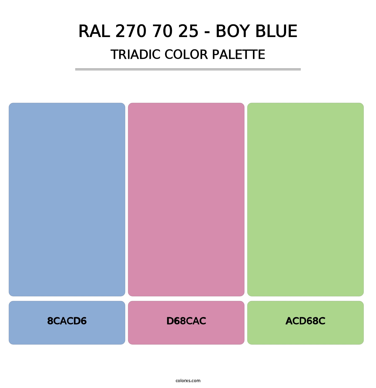 RAL 270 70 25 - Boy Blue - Triadic Color Palette