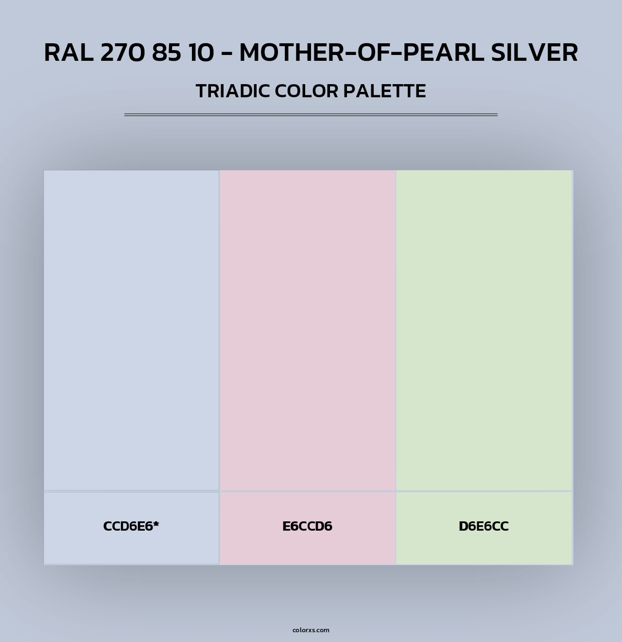 RAL 270 85 10 - Mother-Of-Pearl Silver - Triadic Color Palette