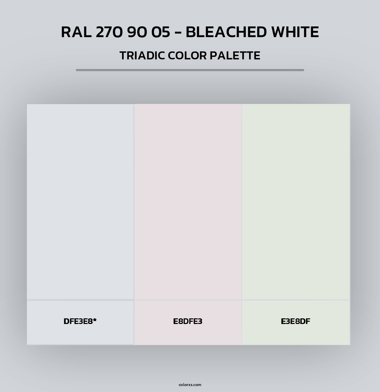 RAL 270 90 05 - Bleached White - Triadic Color Palette
