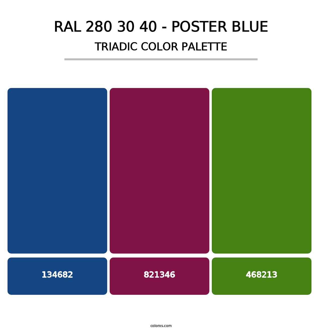 RAL 280 30 40 - Poster Blue - Triadic Color Palette