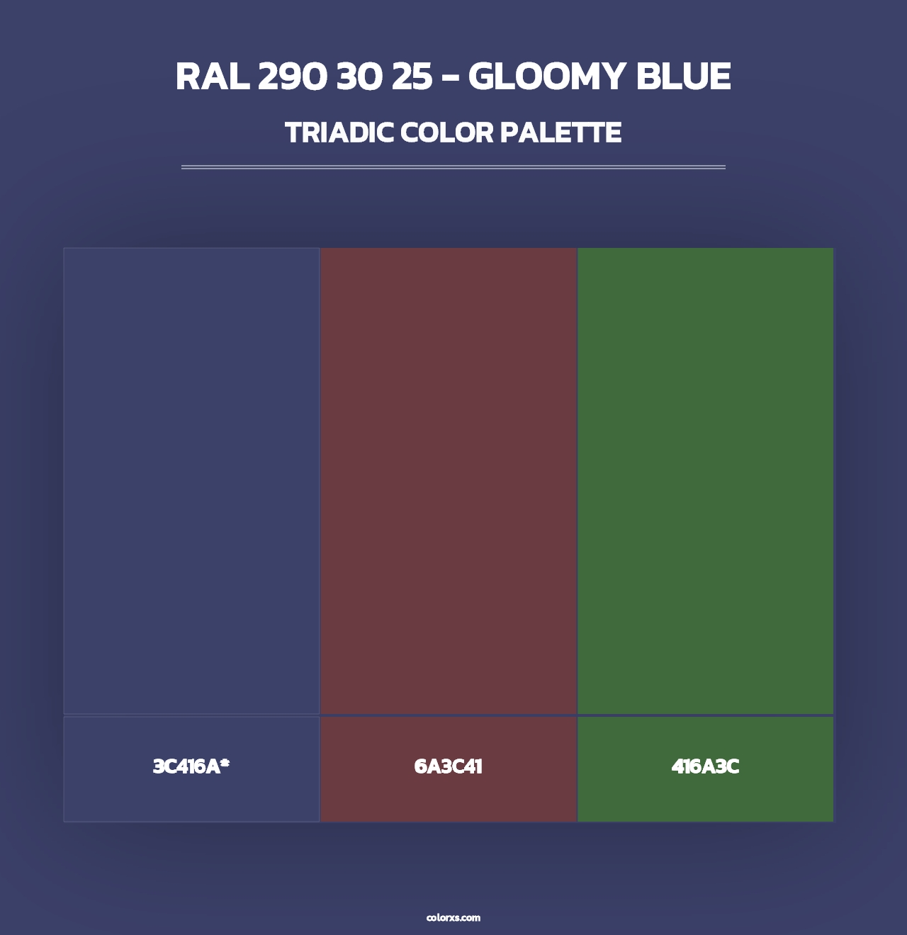 RAL 290 30 25 - Gloomy Blue - Triadic Color Palette