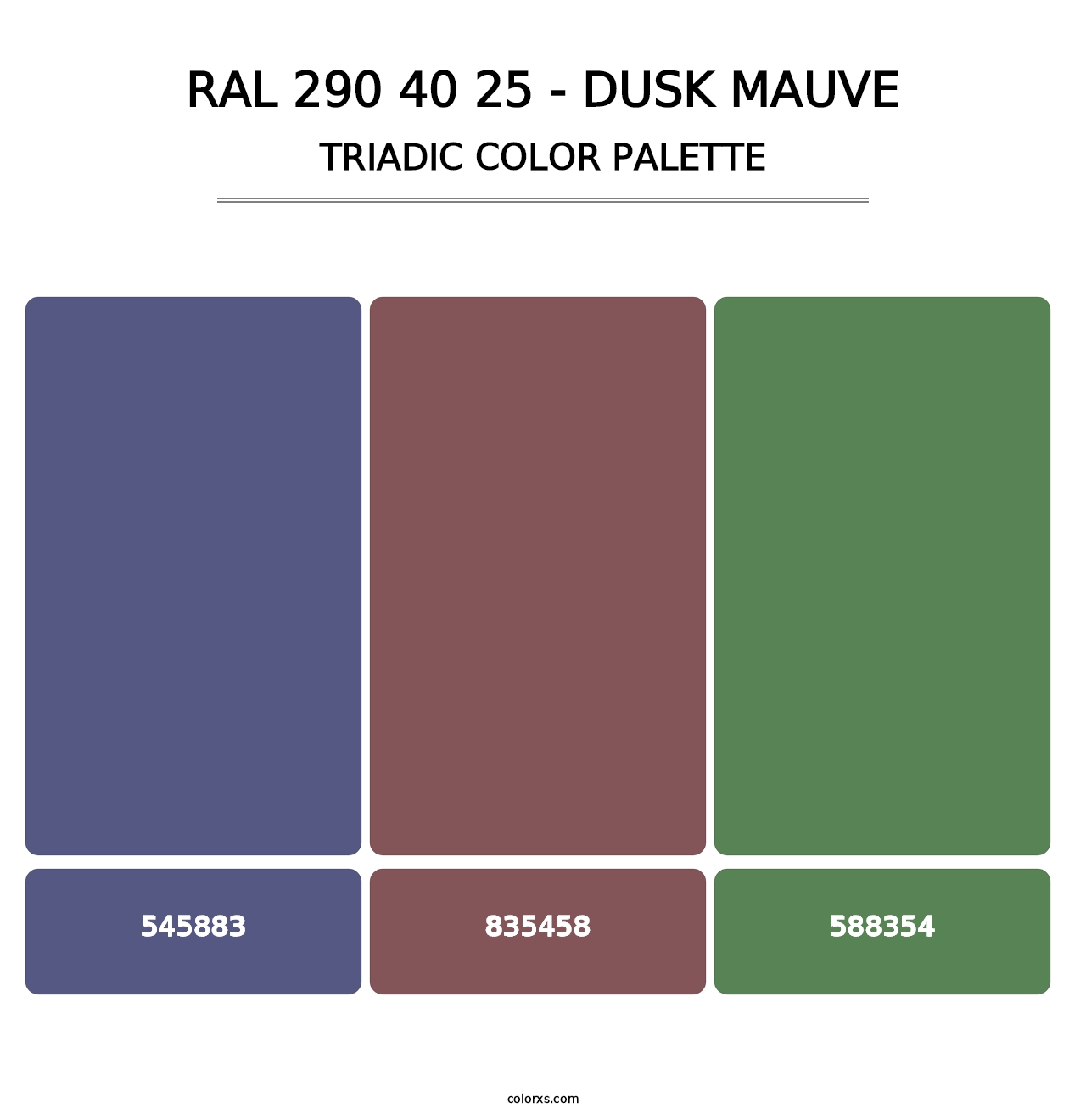 RAL 290 40 25 - Dusk Mauve - Triadic Color Palette