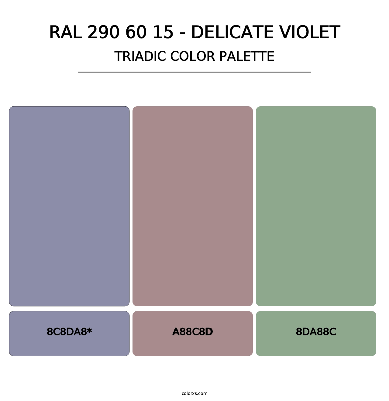 RAL 290 60 15 - Delicate Violet - Triadic Color Palette