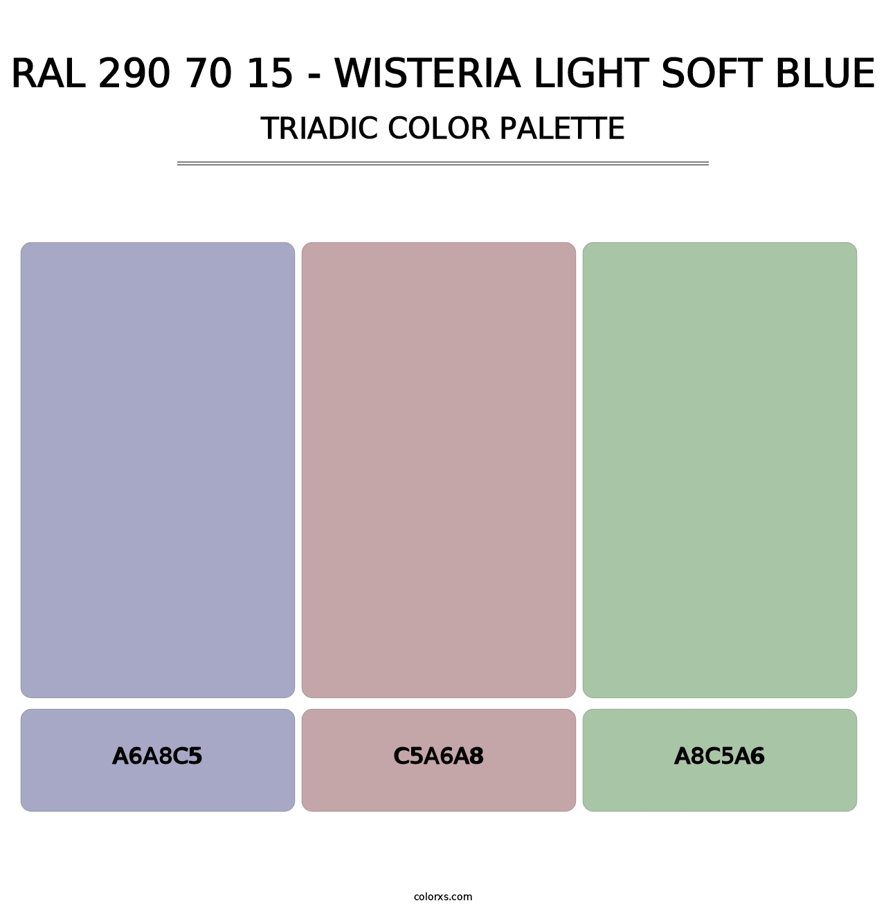 RAL 290 70 15 - Wisteria Light Soft Blue - Triadic Color Palette