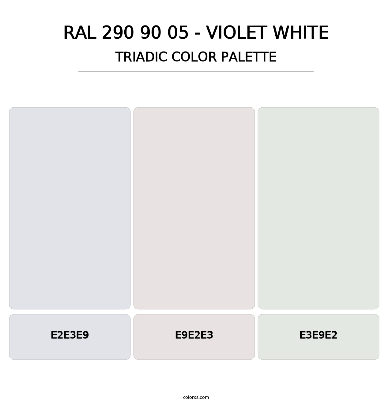 RAL 290 90 05 - Violet White - Triadic Color Palette