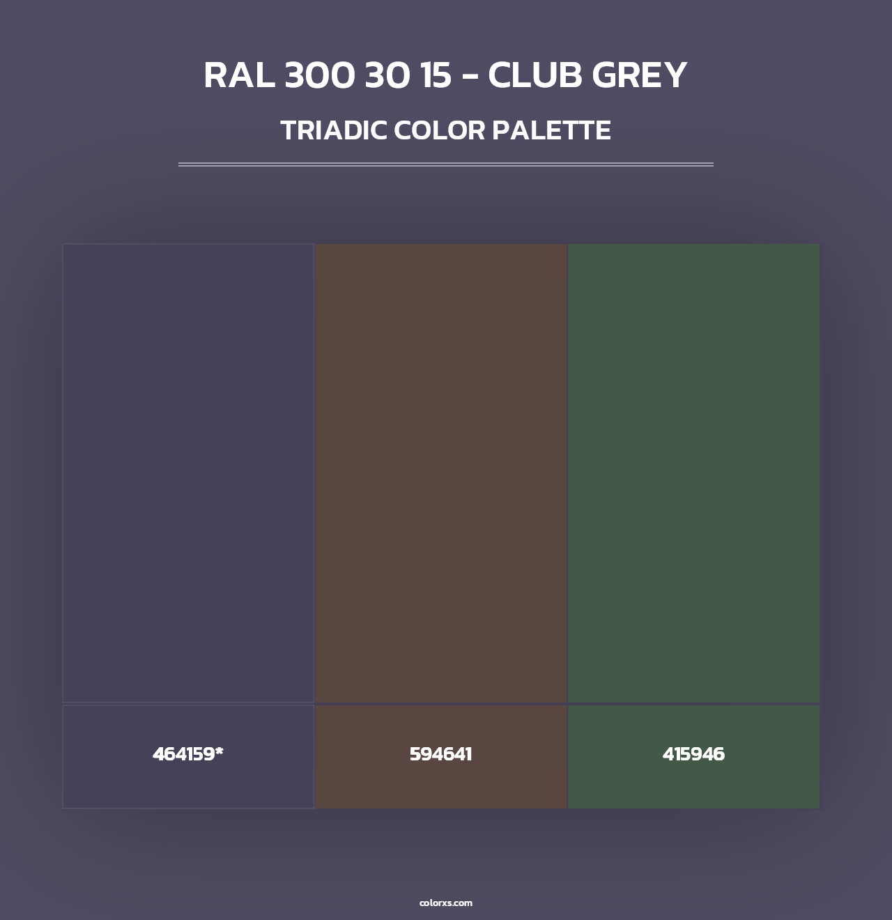 RAL 300 30 15 - Club Grey - Triadic Color Palette