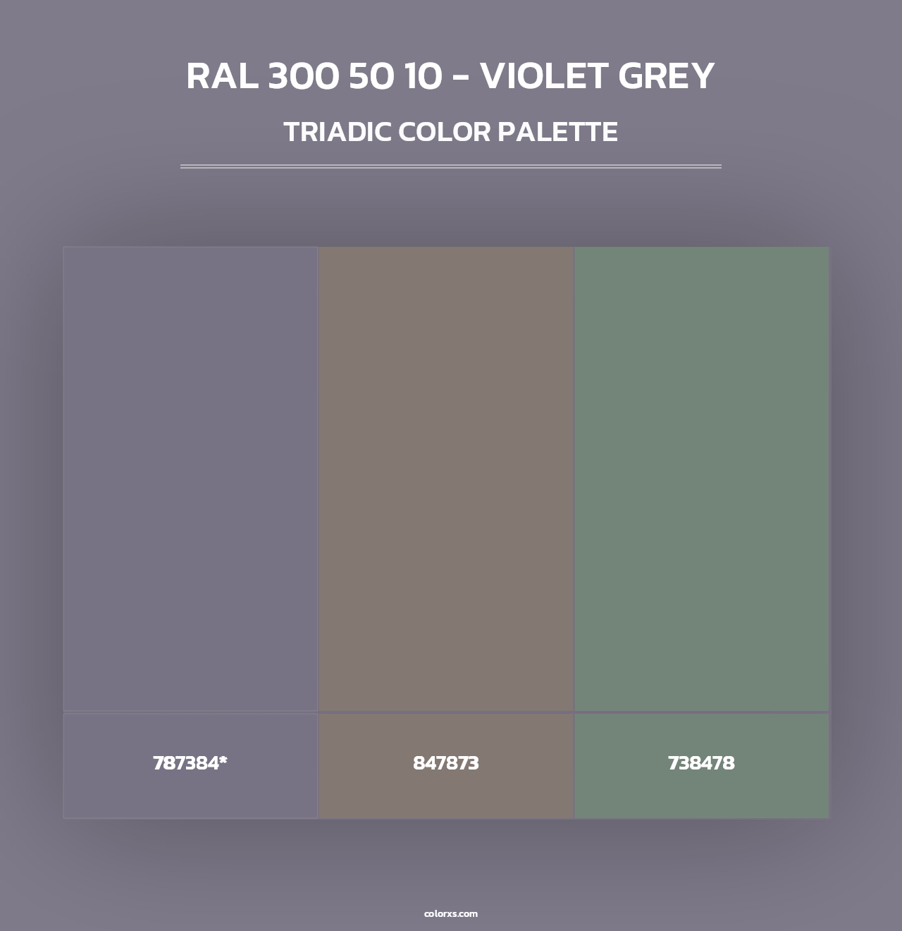 RAL 300 50 10 - Violet Grey - Triadic Color Palette