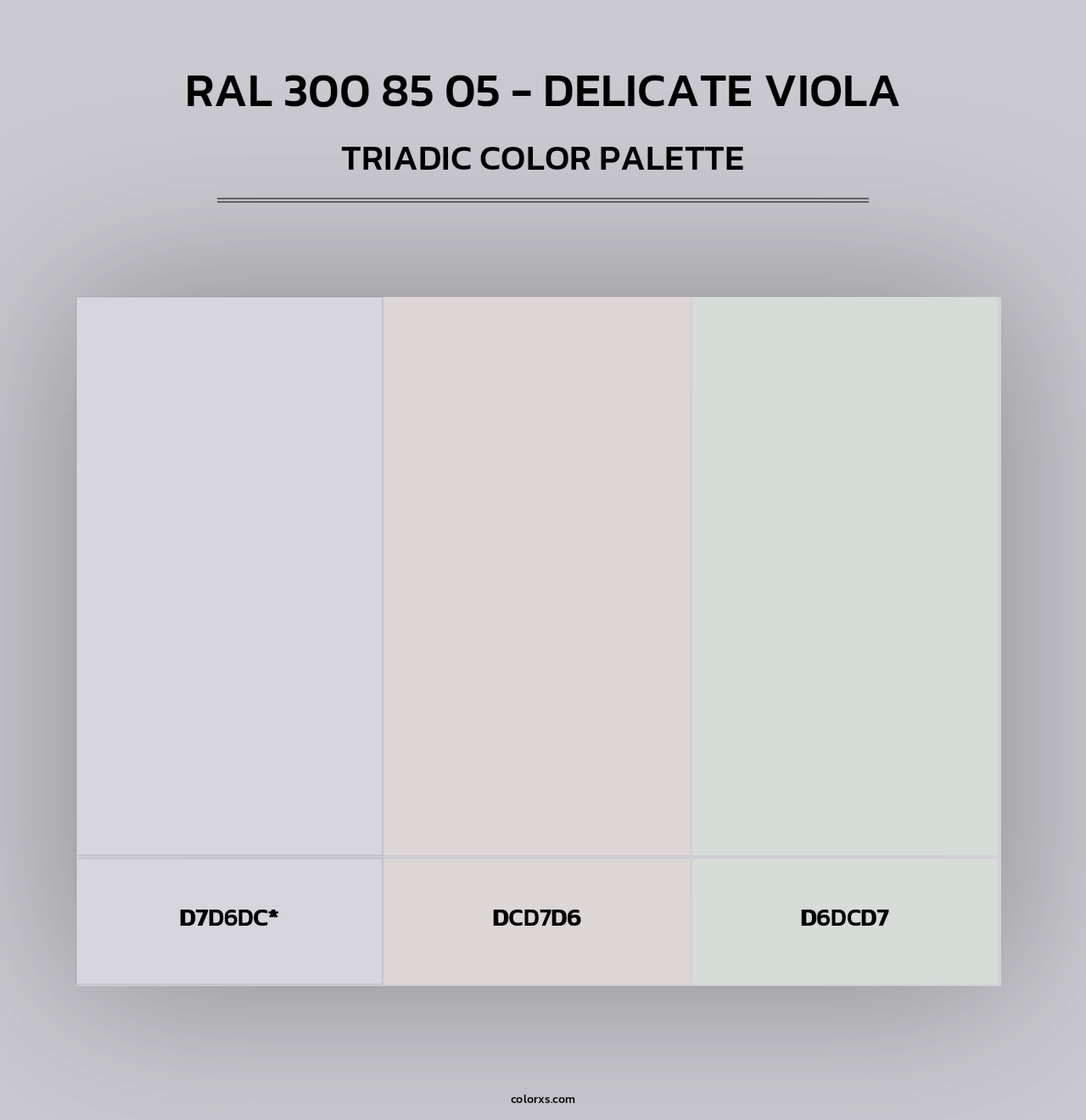 RAL 300 85 05 - Delicate Viola - Triadic Color Palette