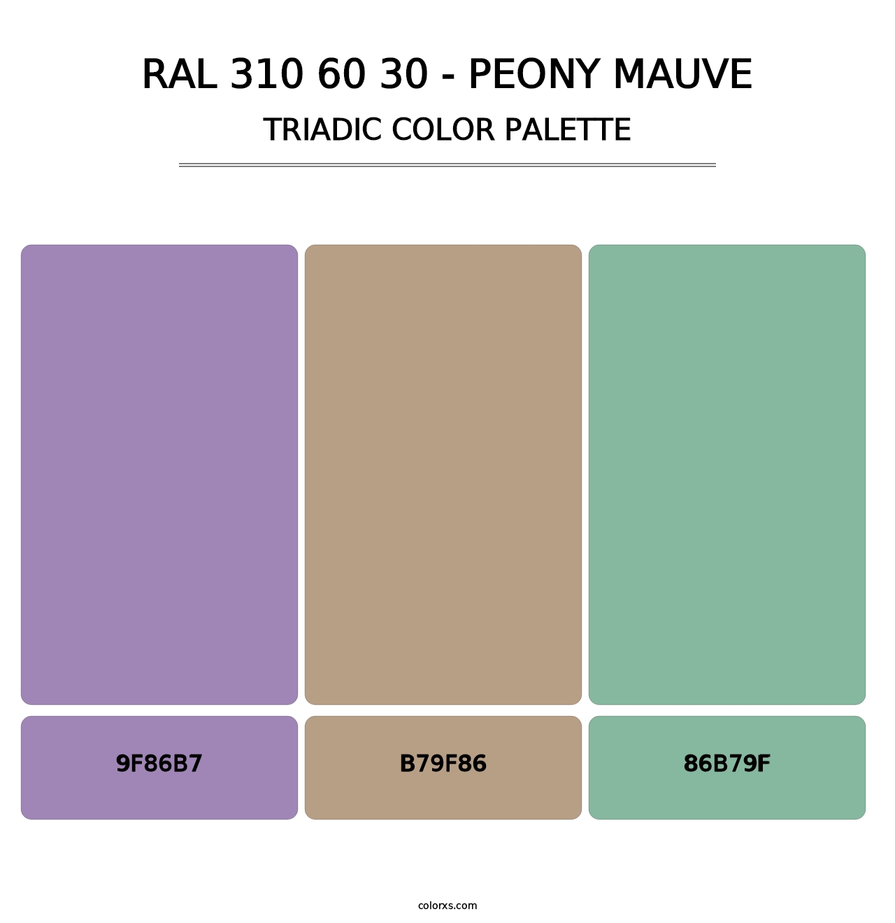 RAL 310 60 30 - Peony Mauve - Triadic Color Palette
