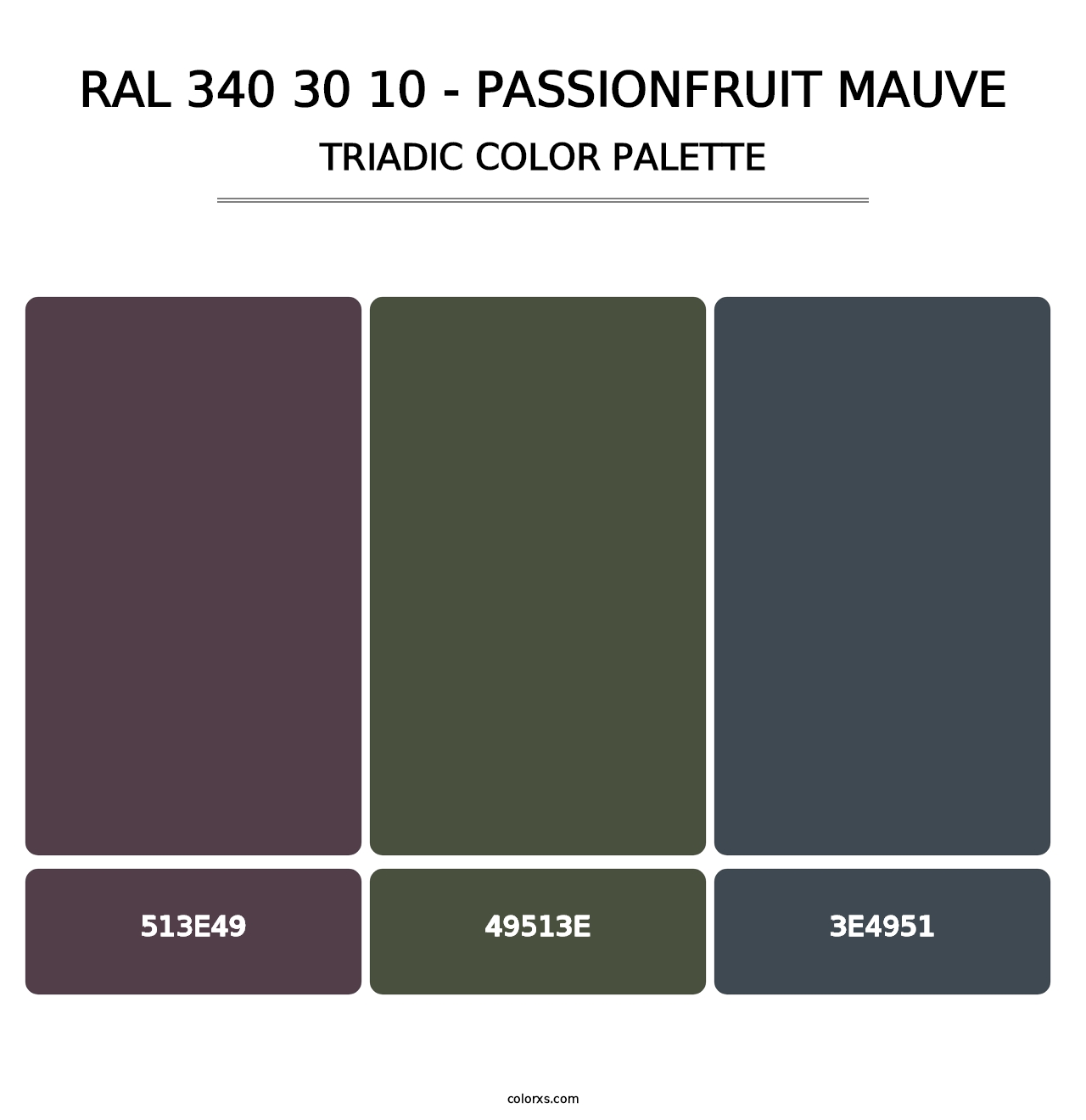 RAL 340 30 10 - Passionfruit Mauve - Triadic Color Palette