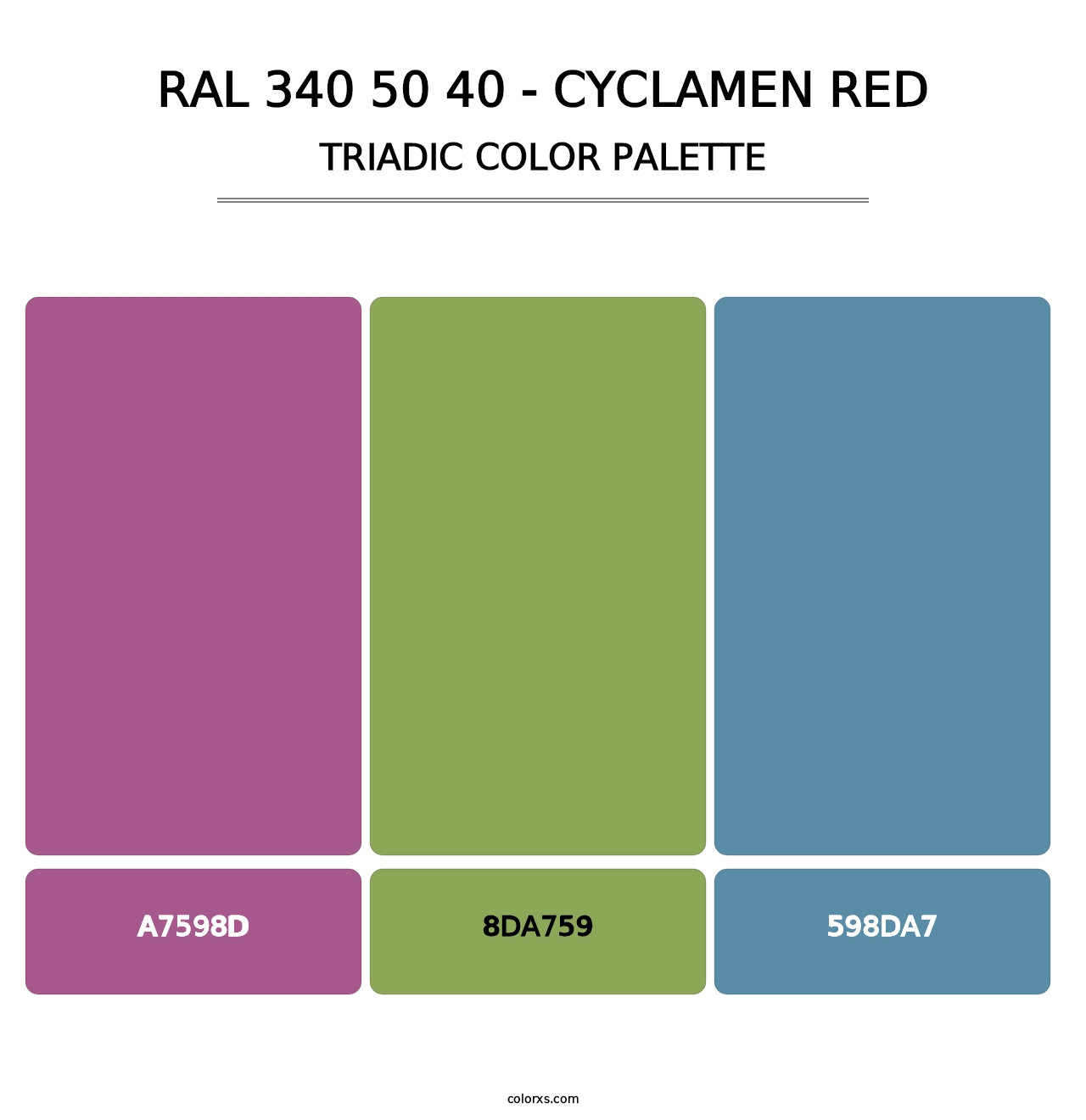 RAL 340 50 40 - Cyclamen Red - Triadic Color Palette