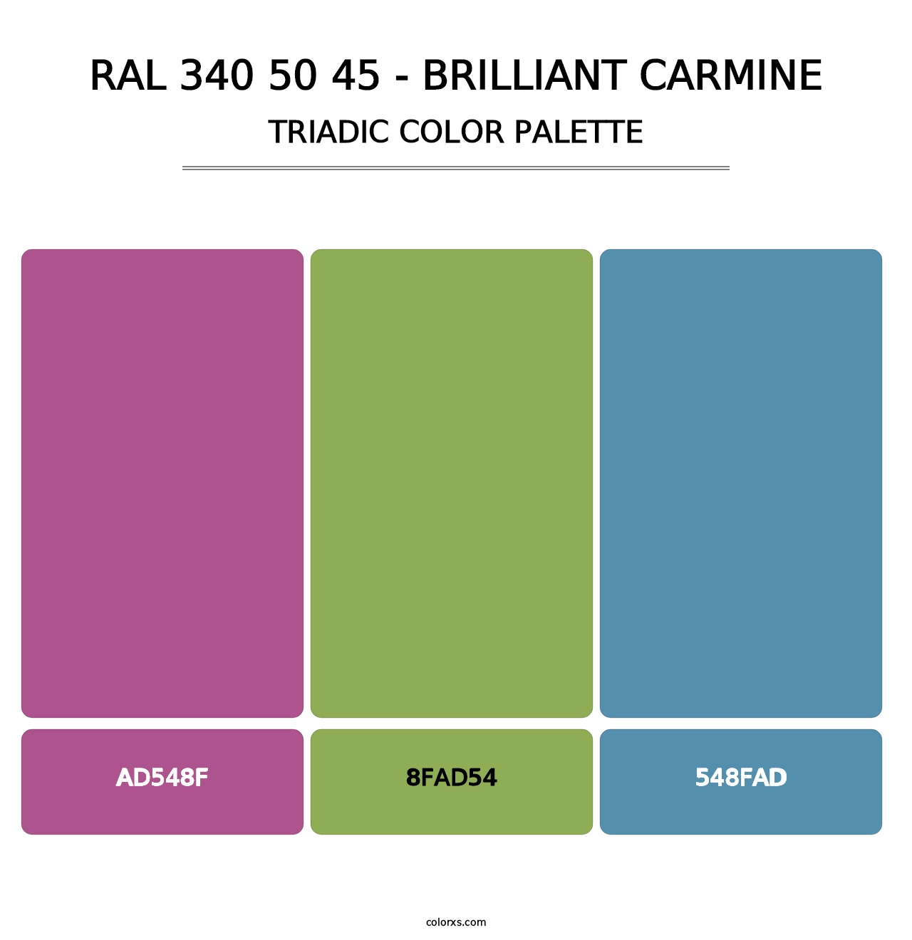 RAL 340 50 45 - Brilliant Carmine - Triadic Color Palette