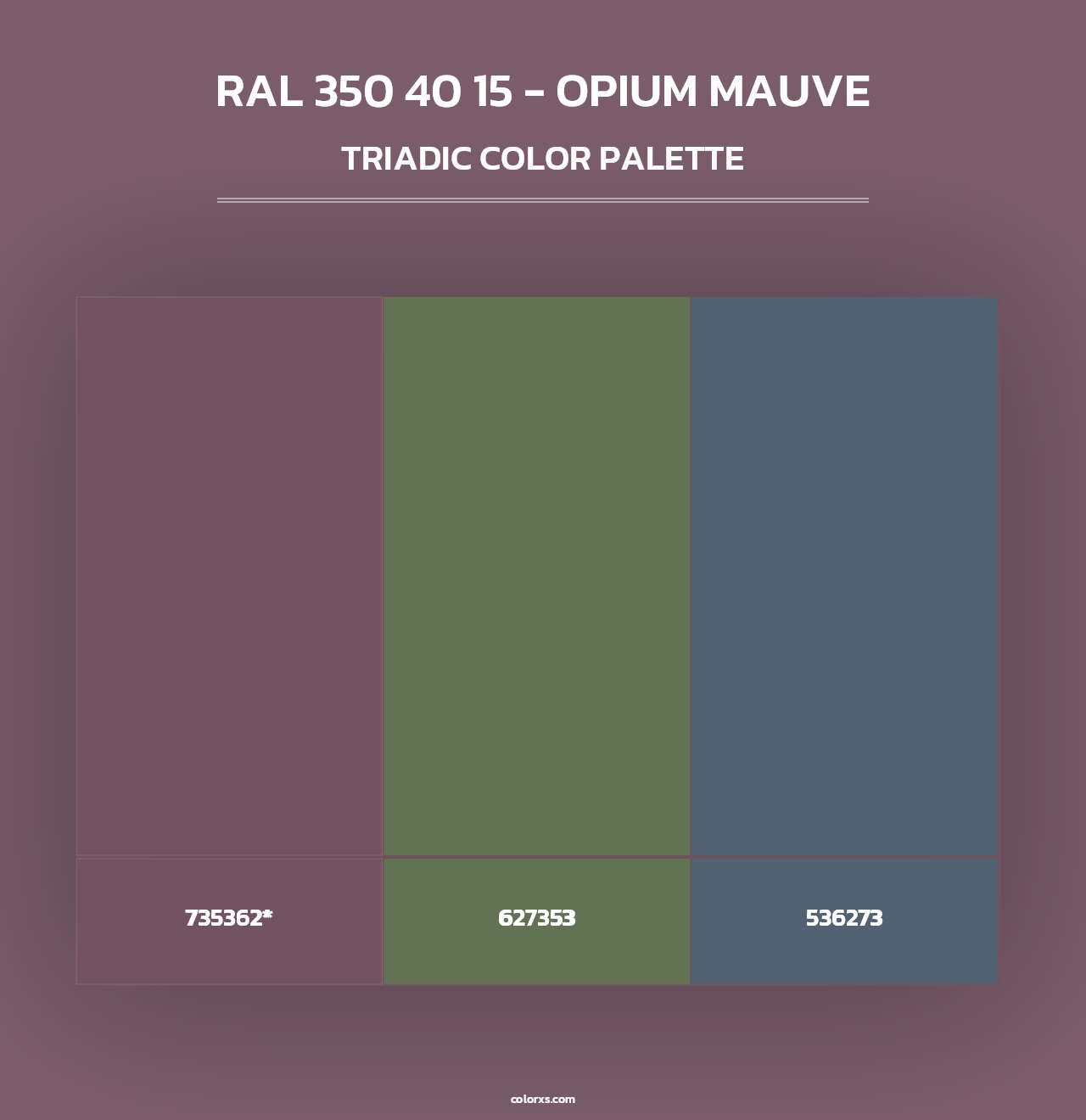 RAL 350 40 15 - Opium Mauve - Triadic Color Palette