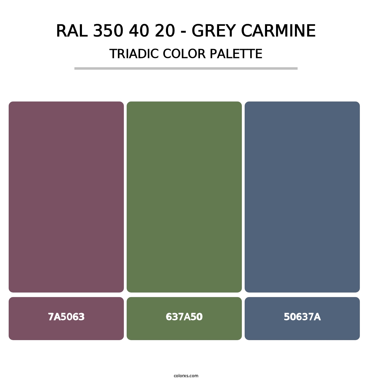 RAL 350 40 20 - Grey Carmine - Triadic Color Palette