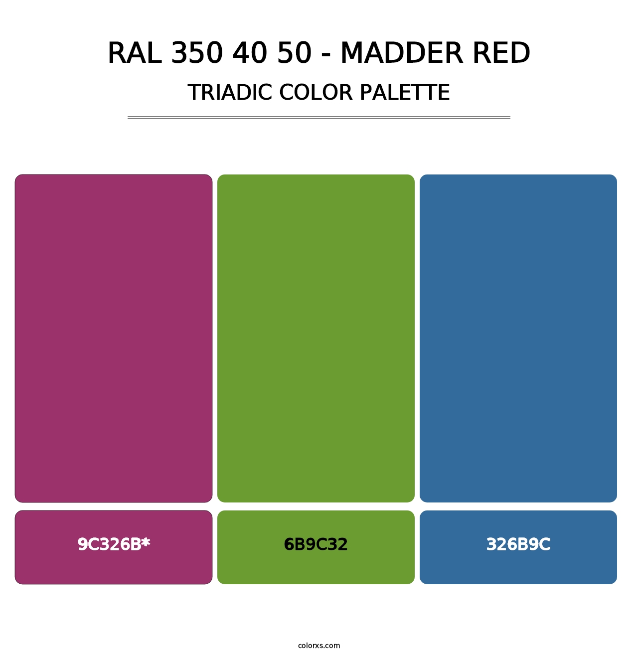 RAL 350 40 50 - Madder Red - Triadic Color Palette