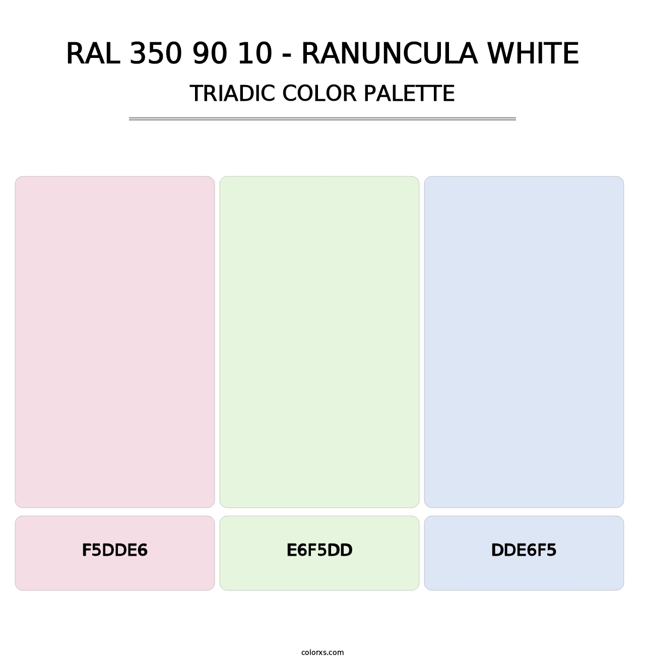RAL 350 90 10 - Ranuncula White - Triadic Color Palette