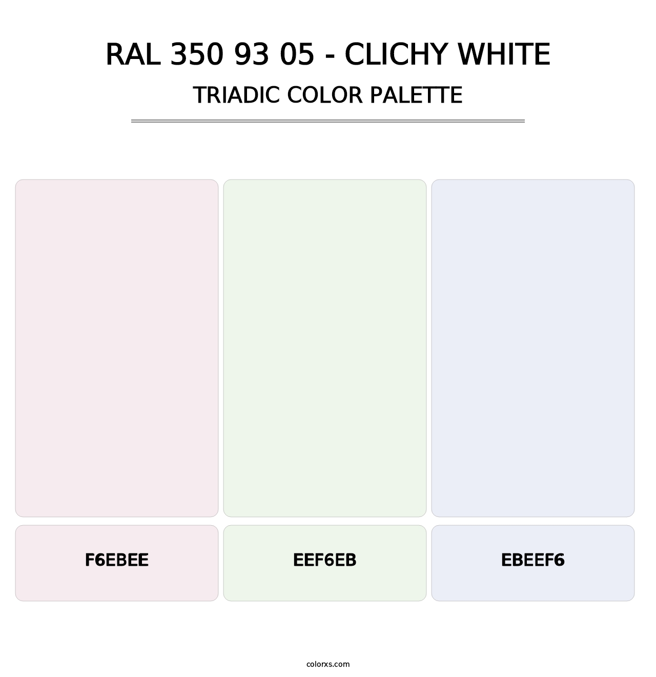 RAL 350 93 05 - Clichy White - Triadic Color Palette