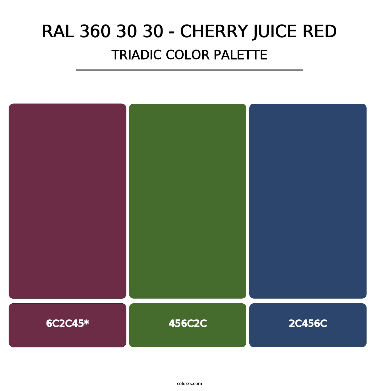 RAL 360 30 30 - Cherry Juice Red - Triadic Color Palette