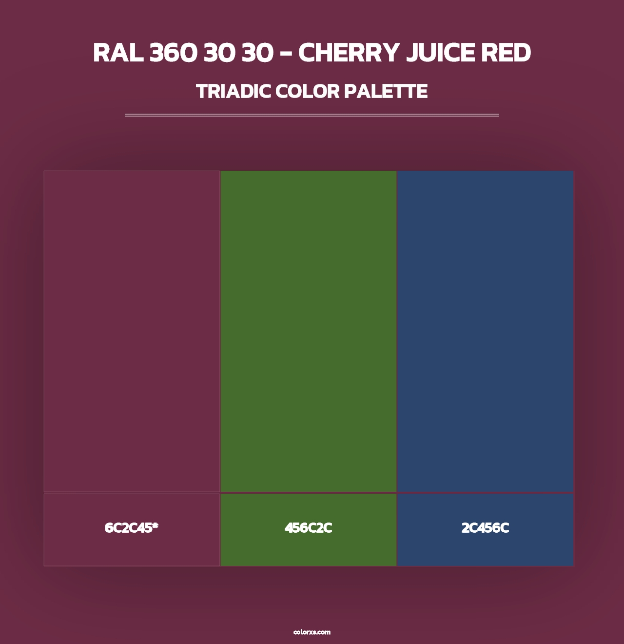 RAL 360 30 30 - Cherry Juice Red - Triadic Color Palette