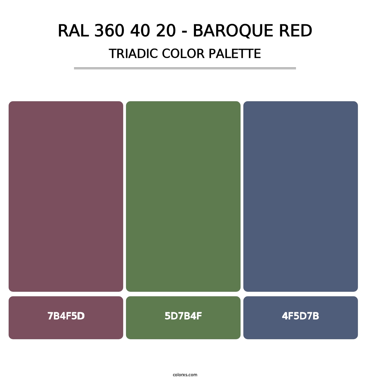 RAL 360 40 20 - Baroque Red - Triadic Color Palette