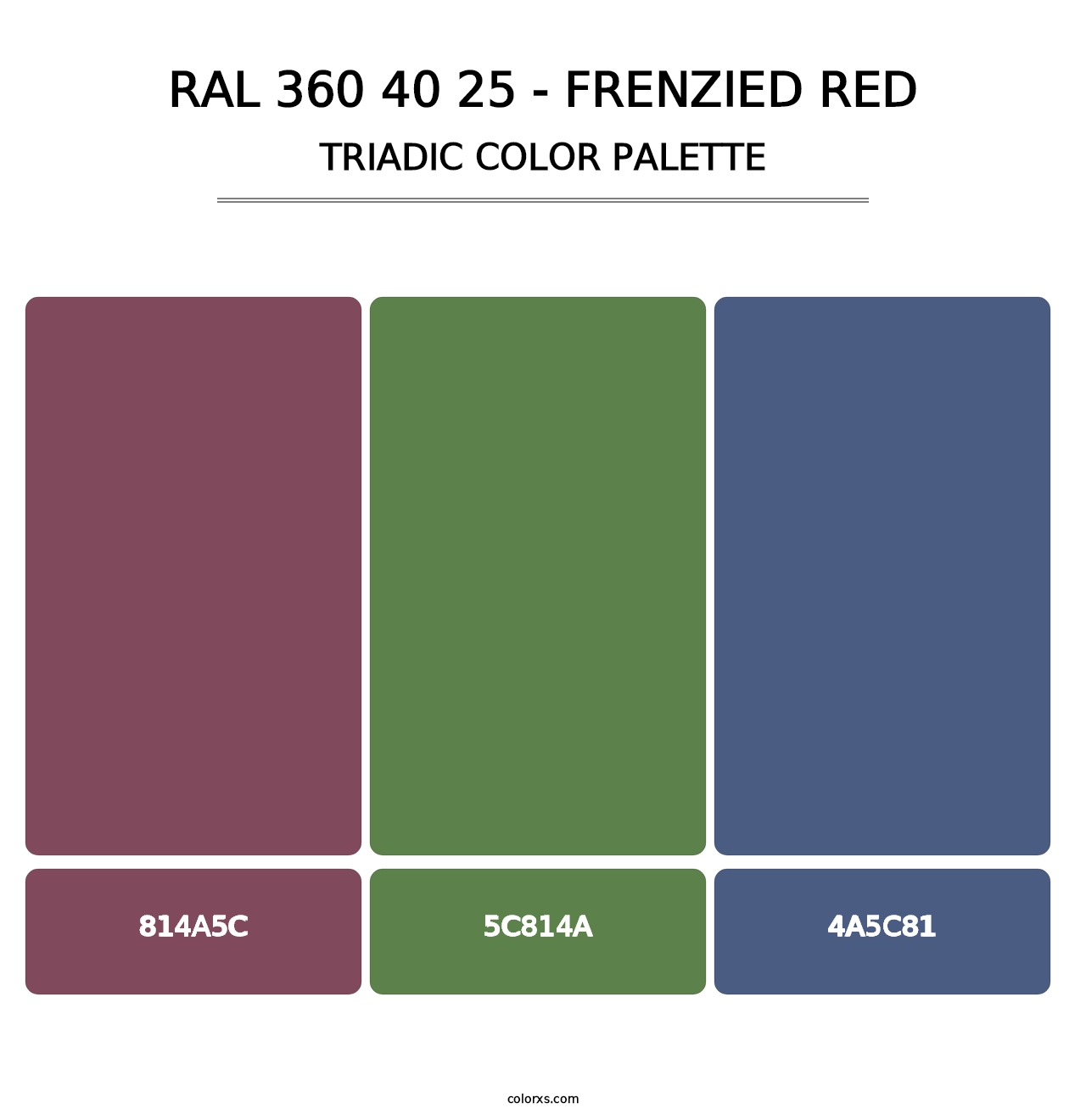 RAL 360 40 25 - Frenzied Red - Triadic Color Palette