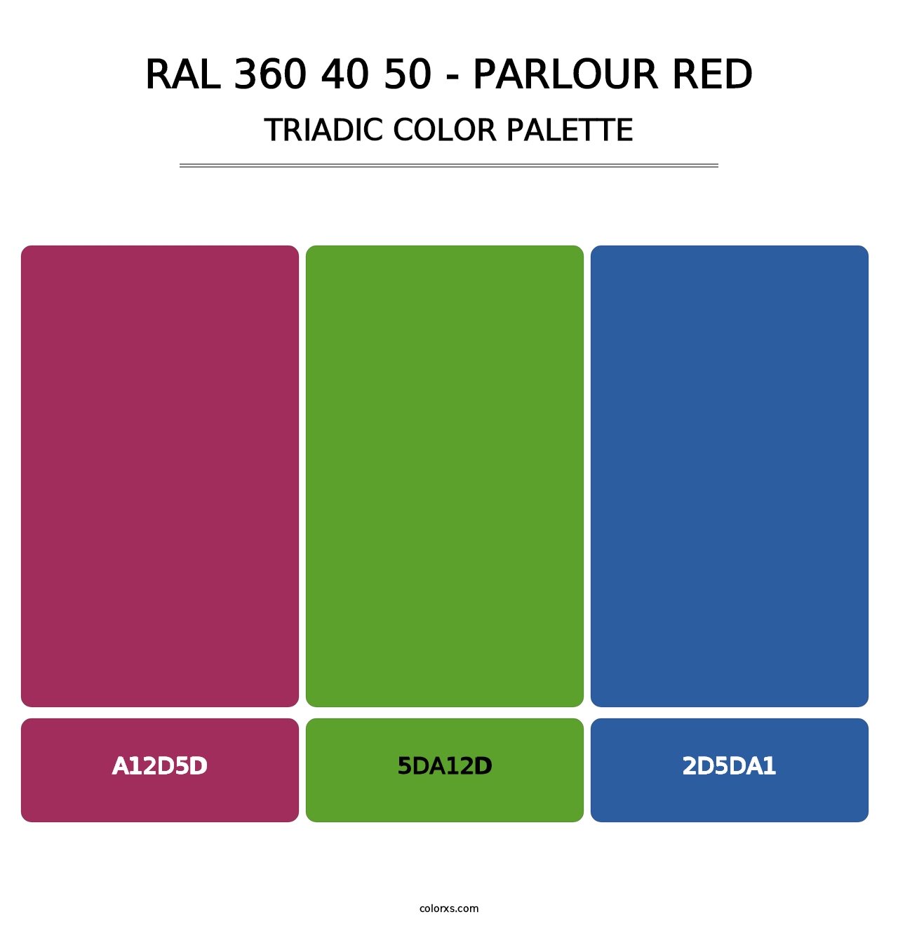 RAL 360 40 50 - Parlour Red - Triadic Color Palette