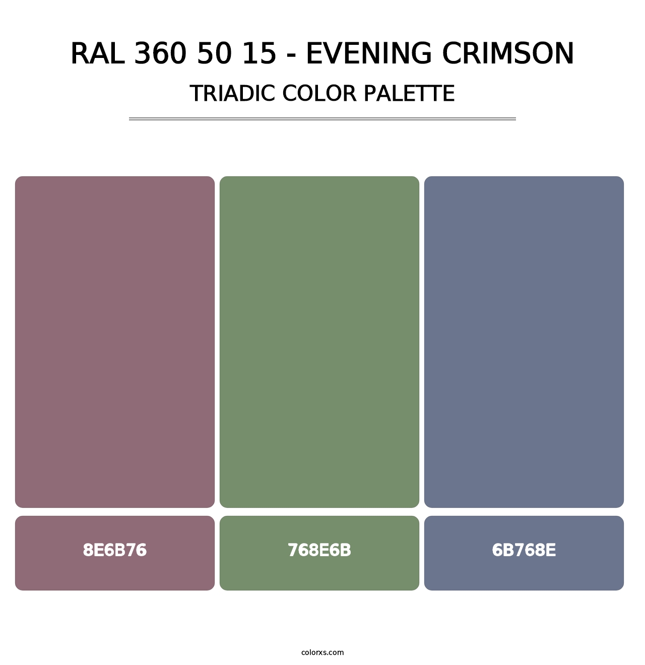 RAL 360 50 15 - Evening Crimson - Triadic Color Palette