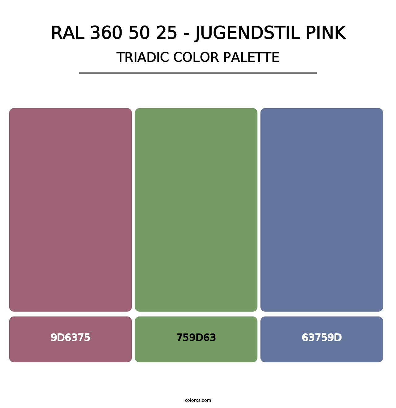 RAL 360 50 25 - Jugendstil Pink - Triadic Color Palette