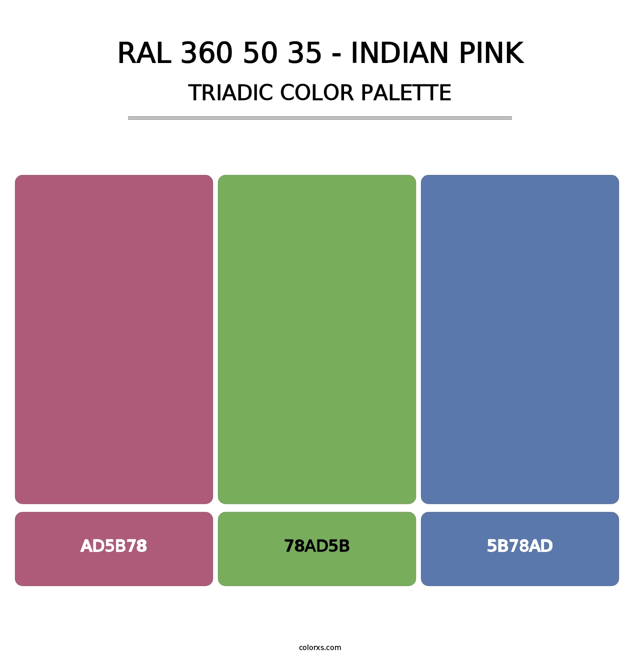 RAL 360 50 35 - Indian Pink - Triadic Color Palette