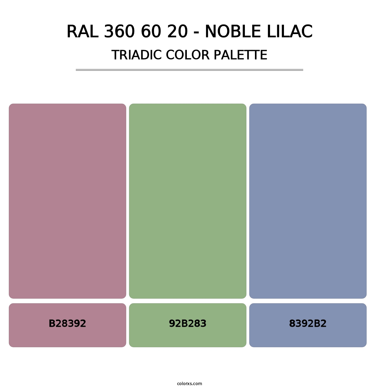 RAL 360 60 20 - Noble Lilac - Triadic Color Palette
