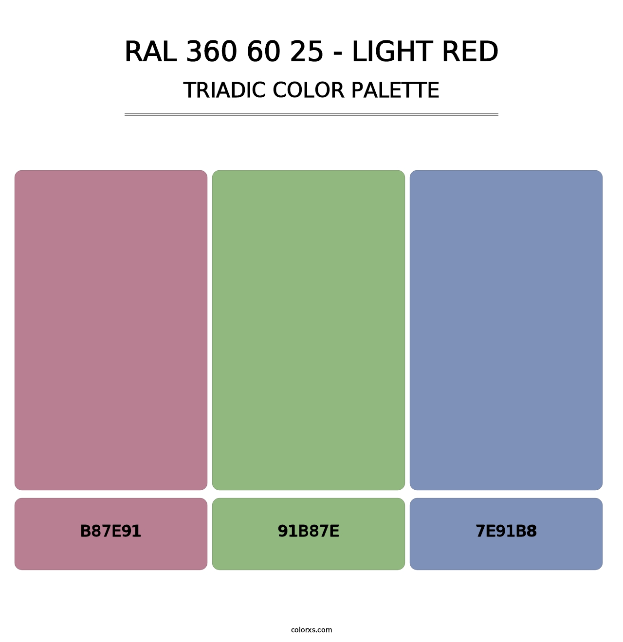 RAL 360 60 25 - Light Red - Triadic Color Palette