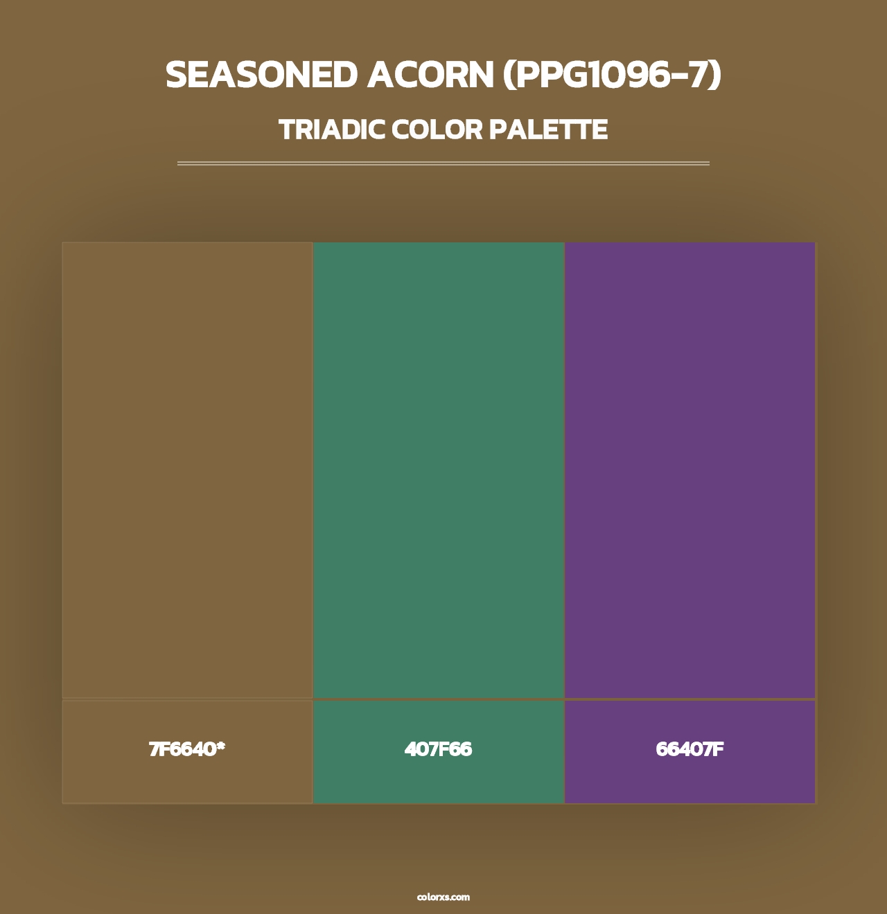 Seasoned Acorn (PPG1096-7) - Triadic Color Palette