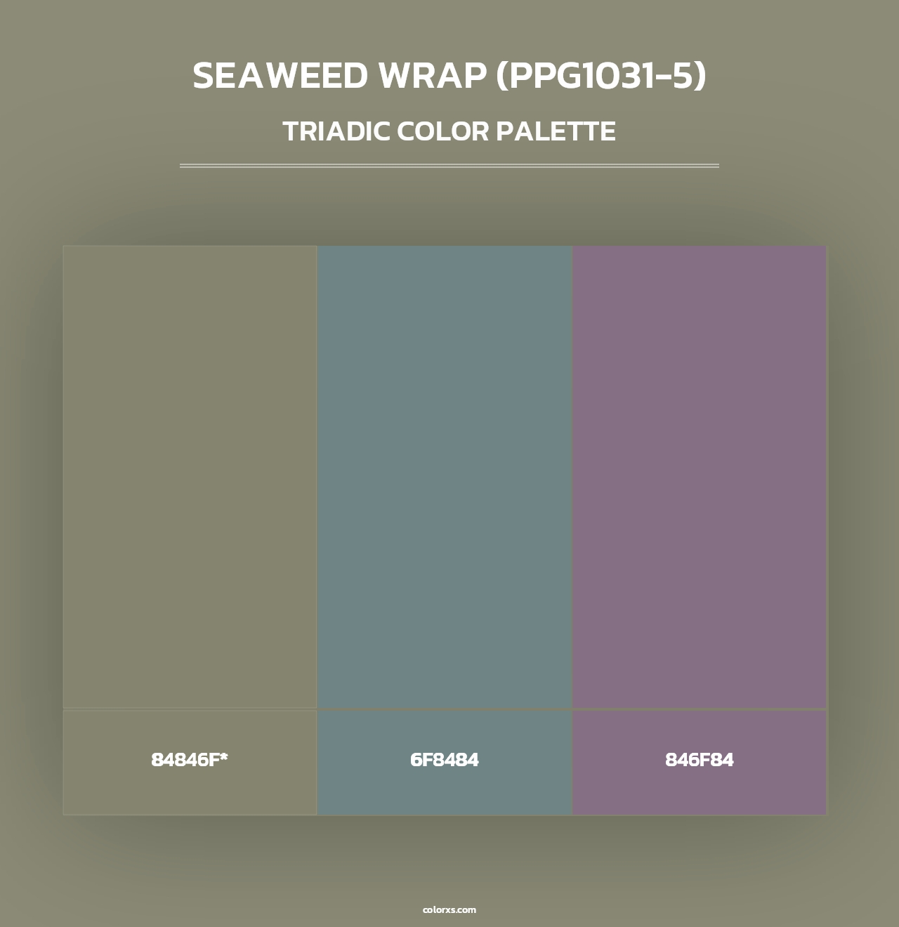 Seaweed Wrap (PPG1031-5) - Triadic Color Palette