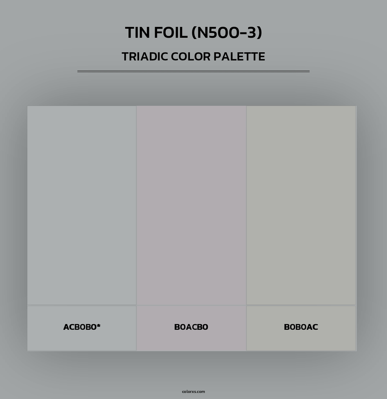 Tin Foil (N500-3) - Triadic Color Palette