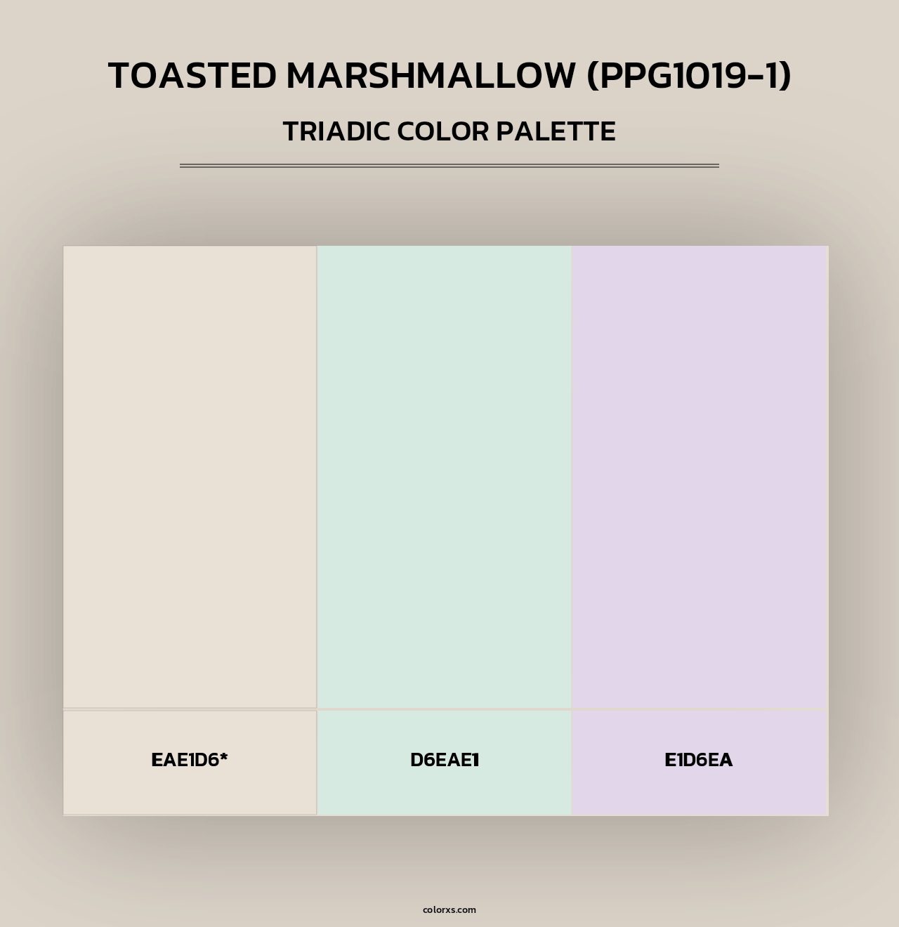 Toasted Marshmallow (PPG1019-1) - Triadic Color Palette