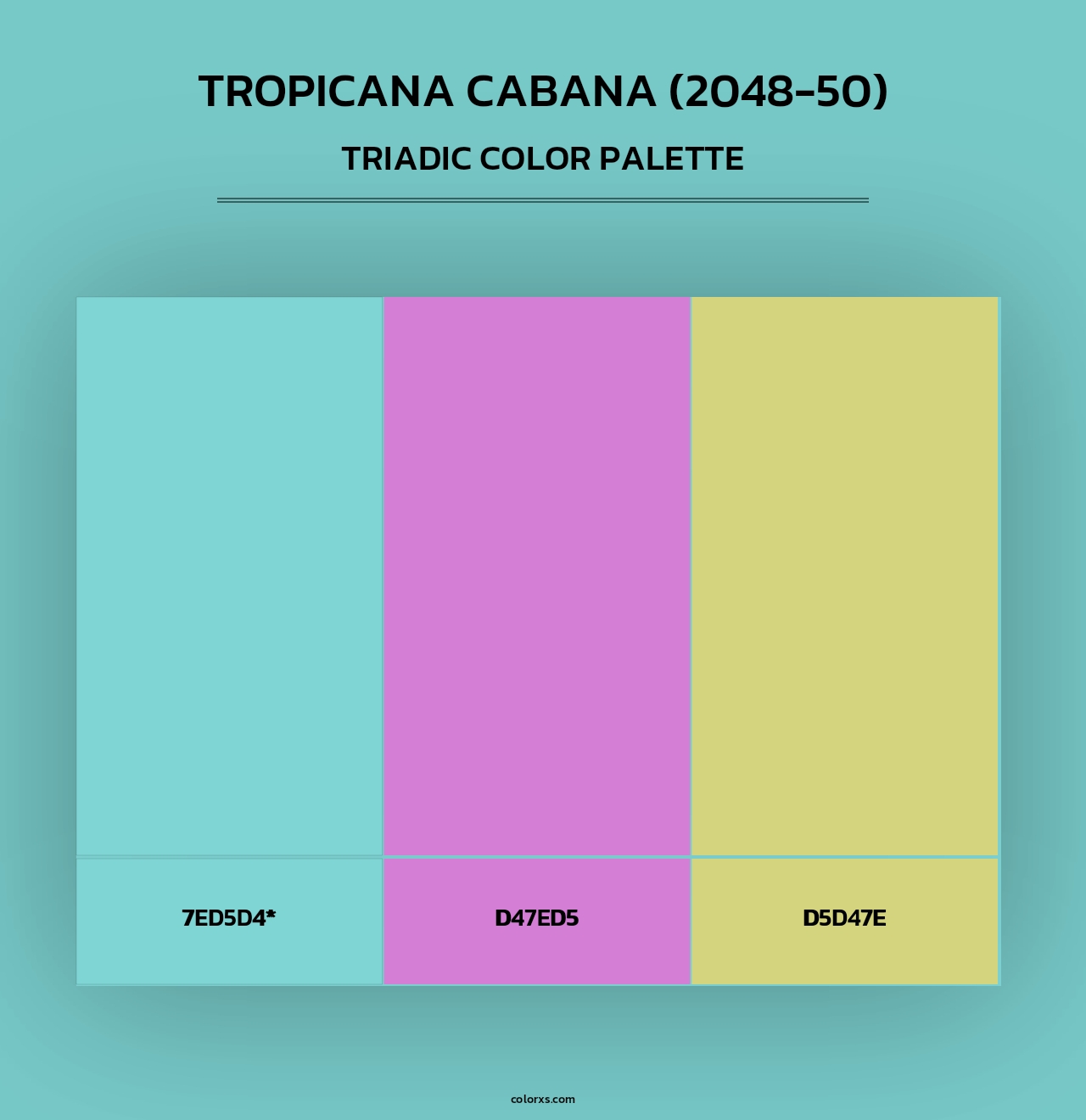 Tropicana Cabana (2048-50) - Triadic Color Palette