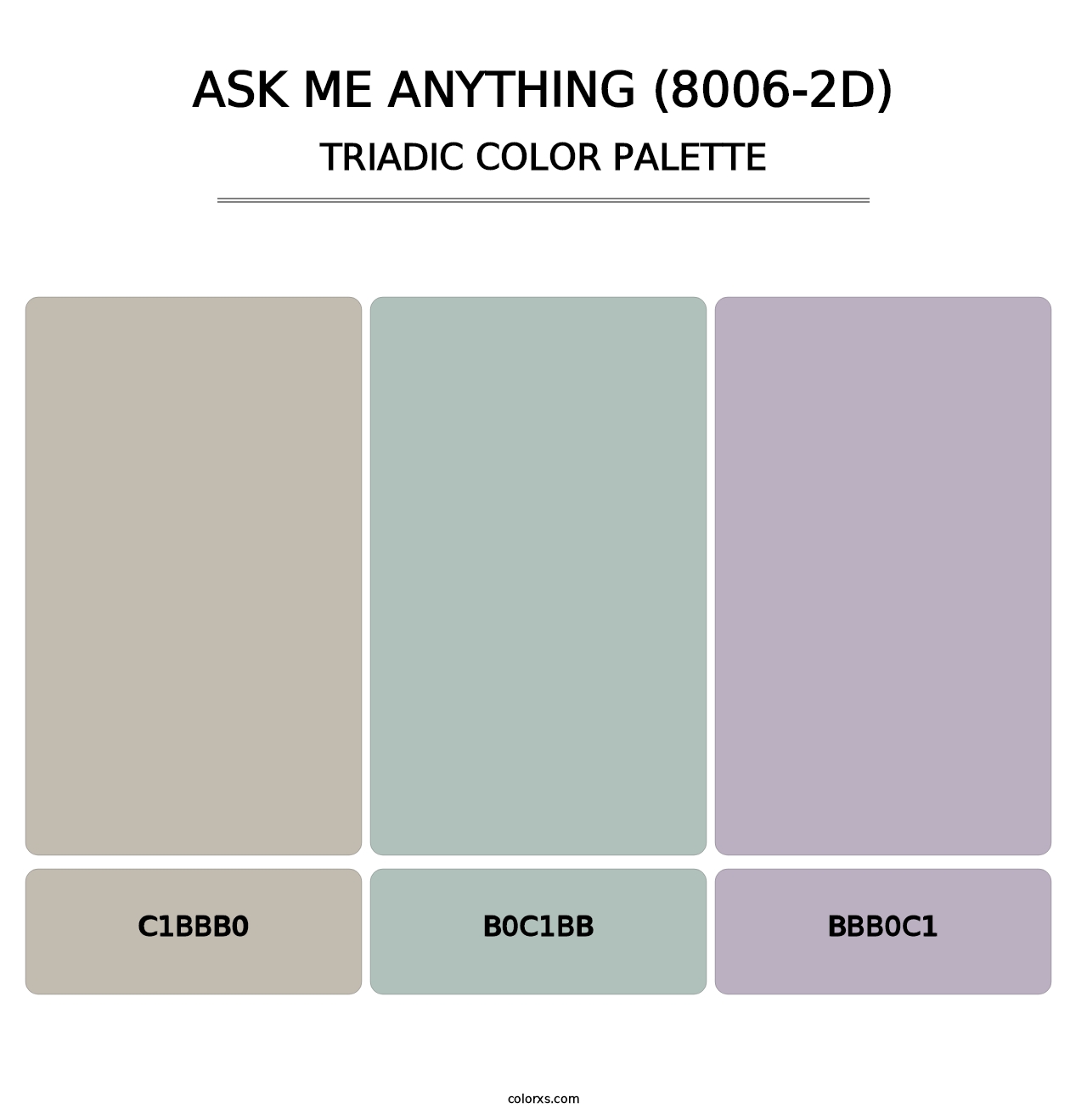 Ask Me Anything (8006-2D) - Triadic Color Palette