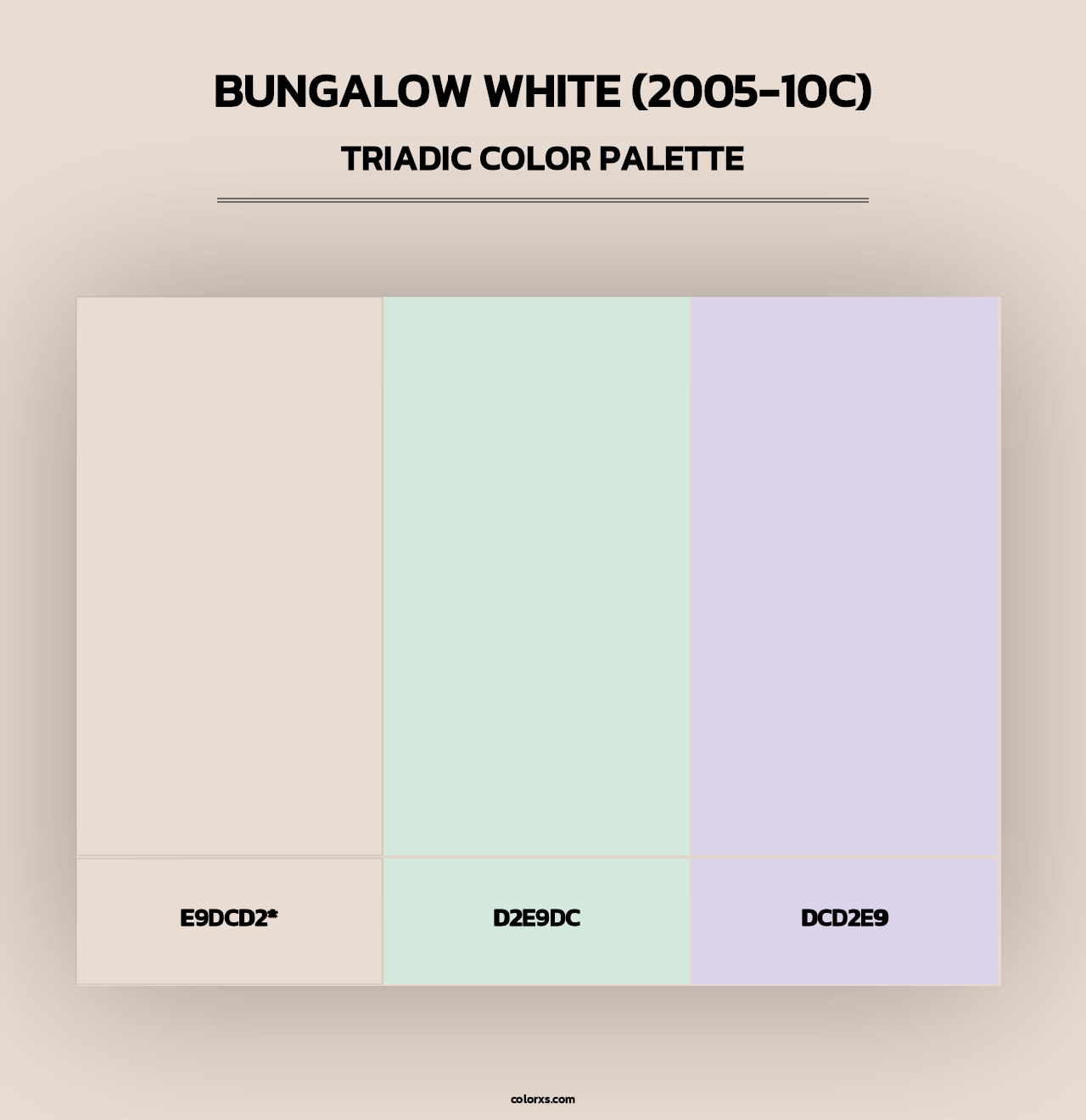 Bungalow White (2005-10C) - Triadic Color Palette