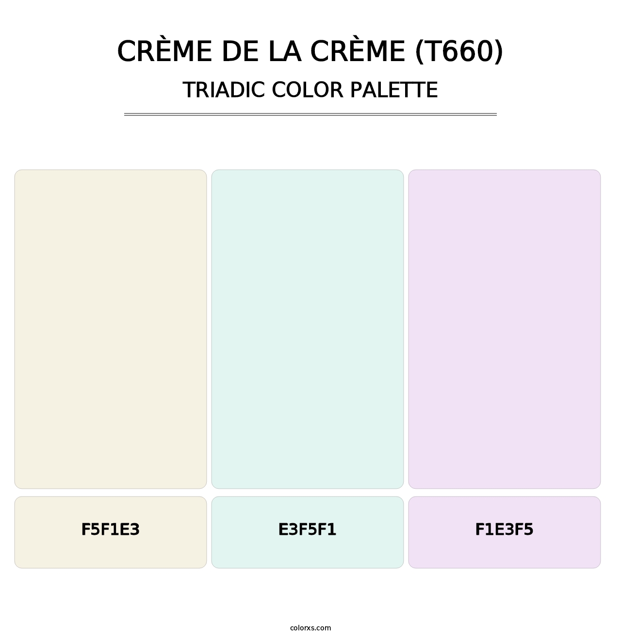 Crème de la Crème (T660) - Triadic Color Palette