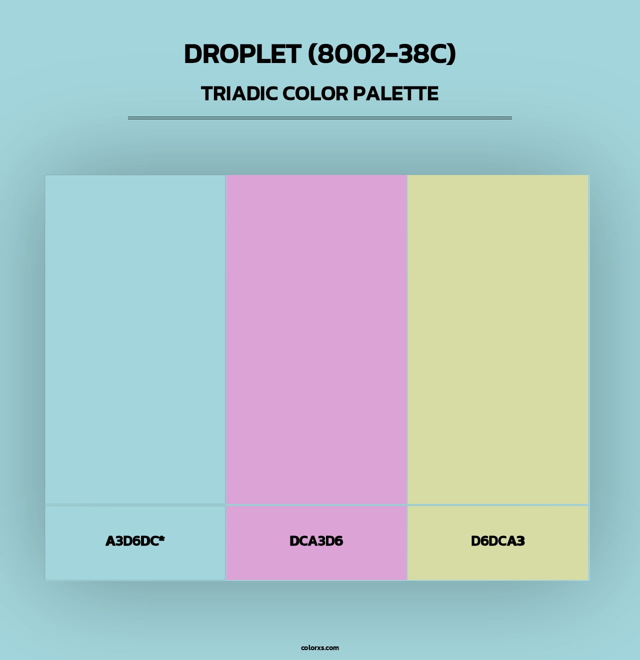 Droplet (8002-38C) - Triadic Color Palette