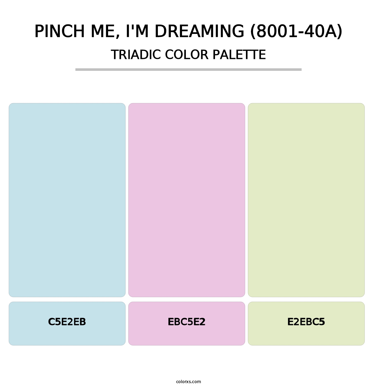 Pinch Me, I'm Dreaming (8001-40A) - Triadic Color Palette