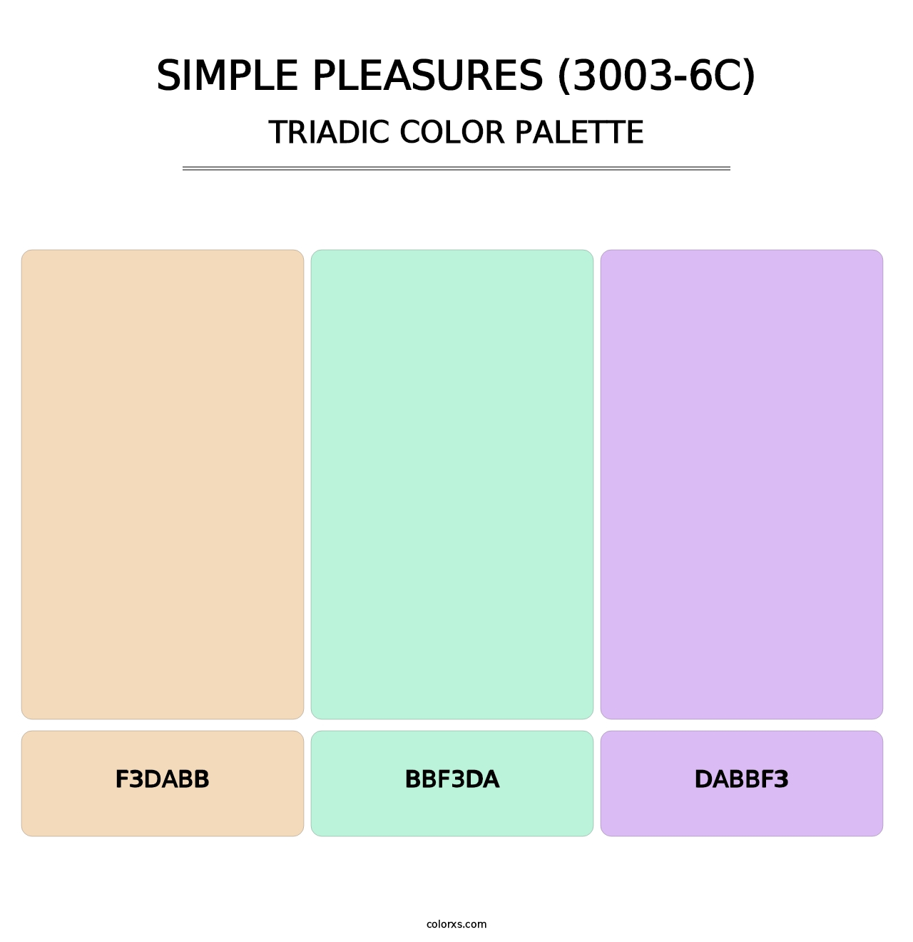 Simple Pleasures (3003-6C) - Triadic Color Palette