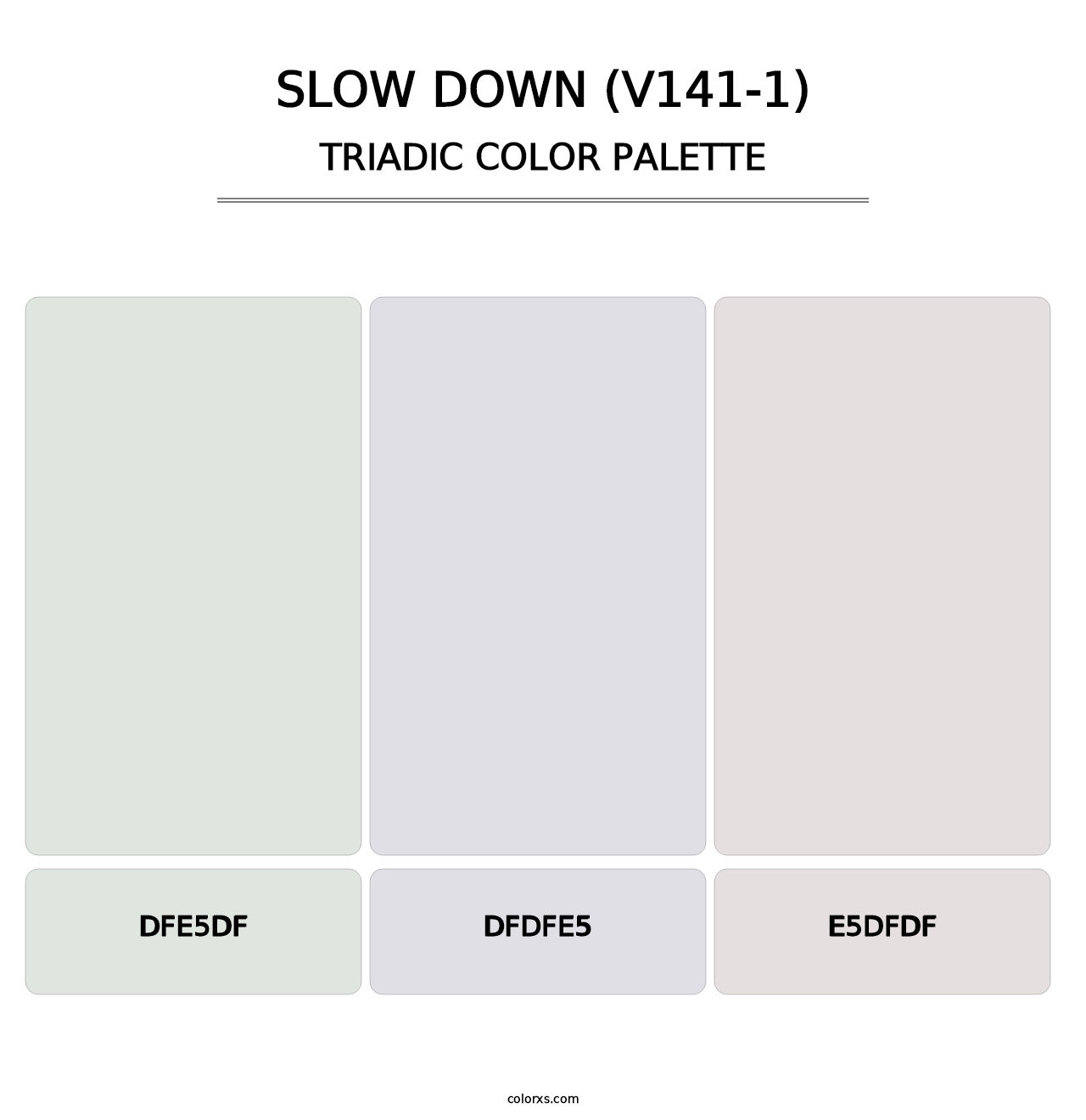 Slow Down (V141-1) - Triadic Color Palette