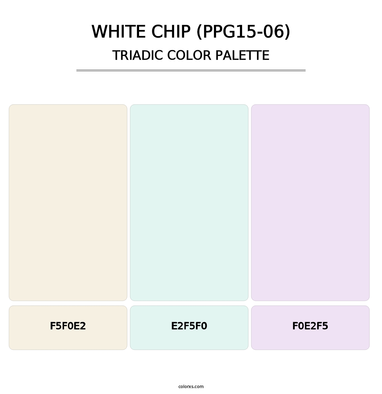 White Chip (PPG15-06) - Triadic Color Palette