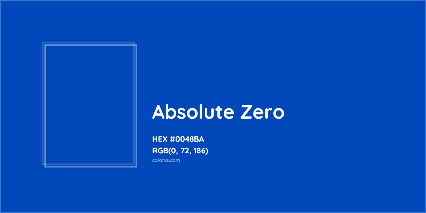 HEX #0048BA Absolute Zero Color - Color Code